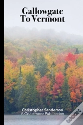 Gallowgate To Vermont