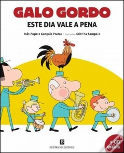 Capa do artigo Galo Gordo - Este dia vale a pena