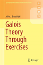 Galois Theory Through Exercises - Preview