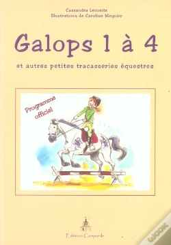 Capa do artigo Galops 1 A 4 Et Autres Petites Tracasseries Equestres