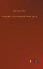 Galsworth Plays- Second Series. No. 1 - Preview