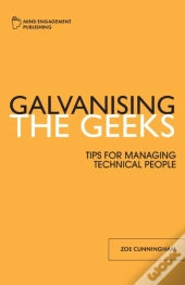 Galvanising The Geeks