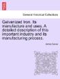 Galvanized Iron. Its Manufacture And Use - Preview