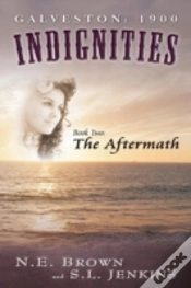 Capa do artigo Galveston: 1900: Indignities, Book Two: The Aftermath