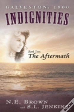 Capa do artigo Galveston: 1900: Indignities, Book Two: The Aftermath