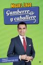 Gamberro Y Caballero - Preview