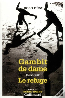 Capa do artigo Gambit De Dame ; Le Refuge