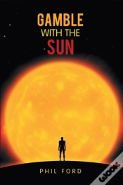 Capa do artigo Gamble With The Sun