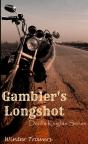 Gambler'S Longshot - Preview