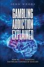 Gambling Addiction Explained. - Preview