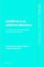 Gambling As An Addictive Behaviour - Preview