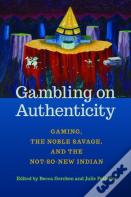 Gambling On Authenticity