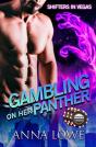 Gambling On Her Panther - Preview