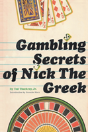 Gambling Secrets Of Nick The Greek - Preview