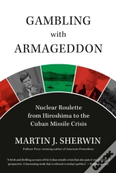 Gambling With Armageddon