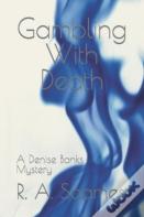 Gambling With Death