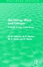 Gambling, Work And Leisure (Routledge Revivals) - Preview