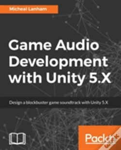 Capa do artigo Game Audio Development With Unity 5.X