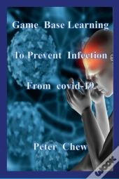 Game Base Learning To Prevent Infection From Covid-19