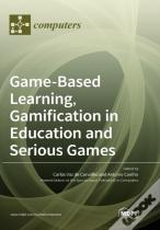 Game-Based Learning, Gamification In Education And Serious Games