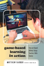 Game-Based Learning In Action - Preview