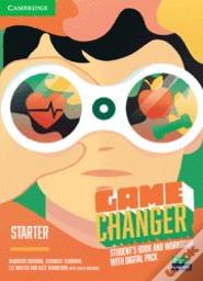 Game Changer Starter Student'S Book And Workbook With Digital Pack