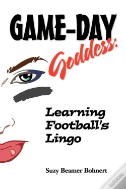 Capa do artigo Game-Day Goddess:  Learning Football'S Lingo