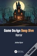 Game Design Deep Dive: Horror