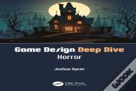 Game Design Deep Dive: Horror