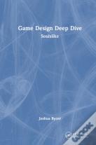 Game Design Deep Dive
