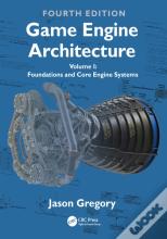 Game Engine Architecture