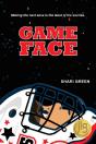 Game Face - Preview