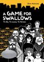 Game For Swallows - Preview