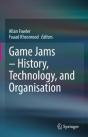 Game Jams Â€“ History, Technology, And Organisation - Preview