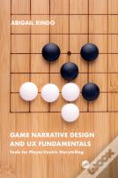 Game Narrative Design And Ux Fundamentals