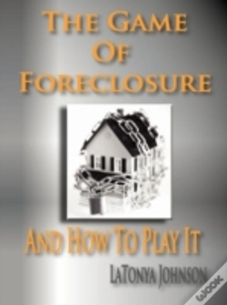 Capa do artigo Game Of Foreclosure And How To Play It