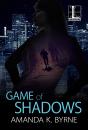 Game Of Shadows - Preview