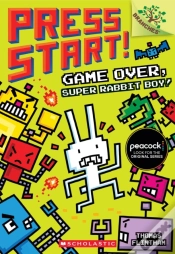 Capa do artigo Game Over, Super Rabbit Boy!: A Branches Book (Press Start! #1)