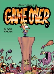 Capa do artigo Game Over Tome 1 : Blork Raider