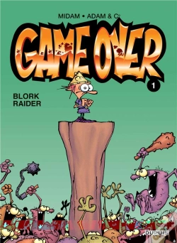 Capa do artigo Game Over Tome 1 : Blork Raider