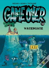 Capa do artigo Game Over Tome 10 : Watergate