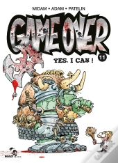 Game Over Tome 11 : Yes, I Can !