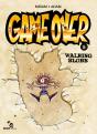 Game Over Tome 5 : Walking Blork - Preview