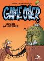 Game Over Tome 6 : Sound Of Silence - Preview