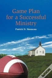 Game Plan For A Successful Ministry