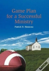 Game Plan For A Successful Ministry