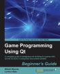 Game Programming Using Qt: Beginner'S Guide - Preview