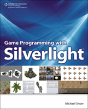 Game Programming With Silverlight - Preview