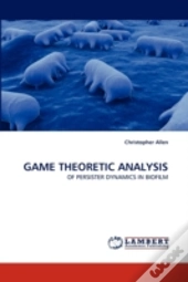 Game Theoretic Analysis