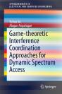 Game-Theoretic Interference Coordination Approaches For Dynamic Spectrum Access - Preview